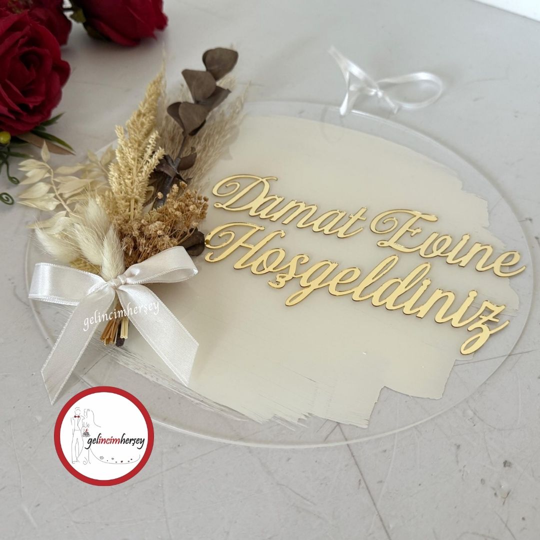 GelincimherşeyKuruÇiçekliYazılıDamatEvineHoşgeldinizKapıSüsüAltın2