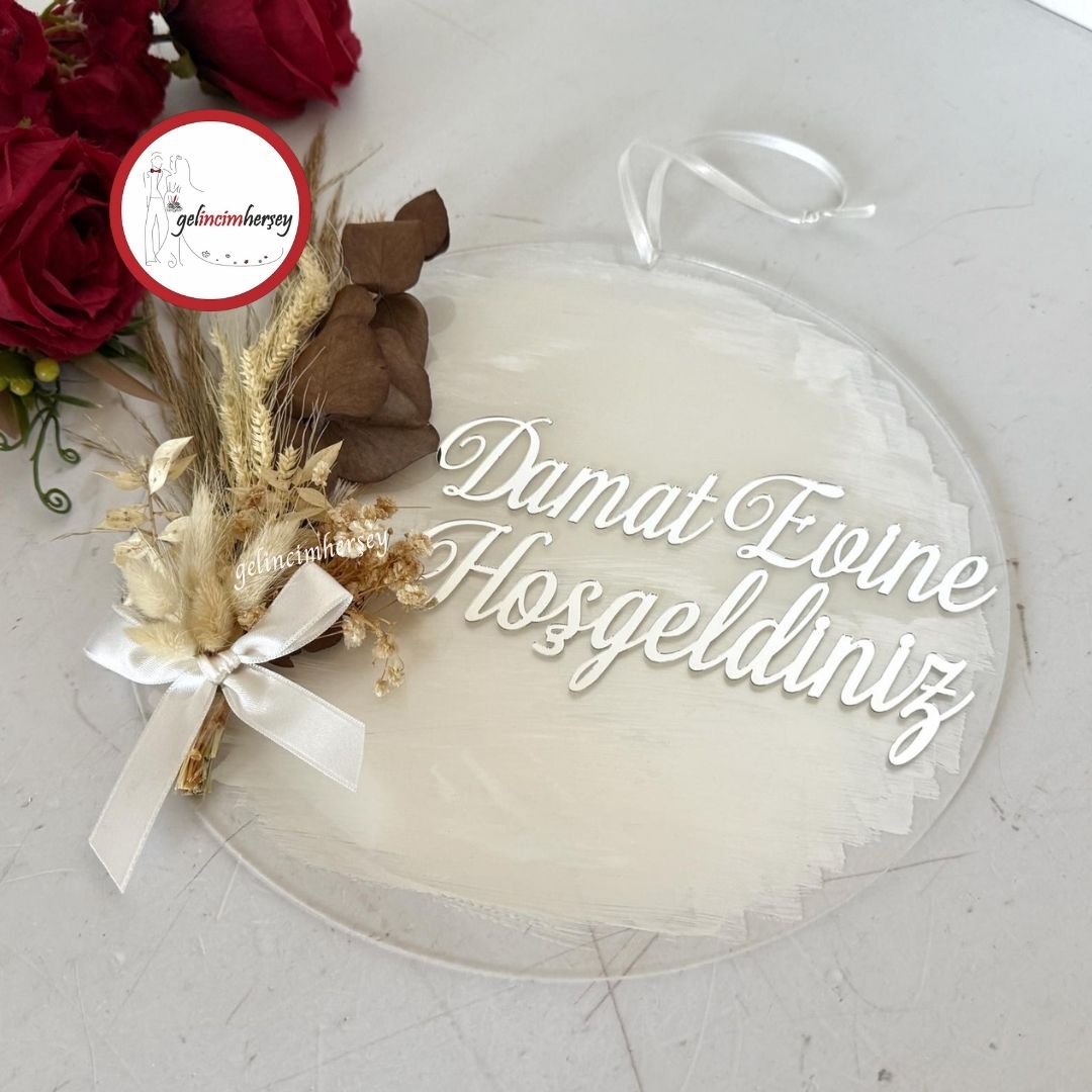 GelincimherşeyKuruÇiçekliYazılıDamatEvineHoşgeldinizKapıSüsüGümüş