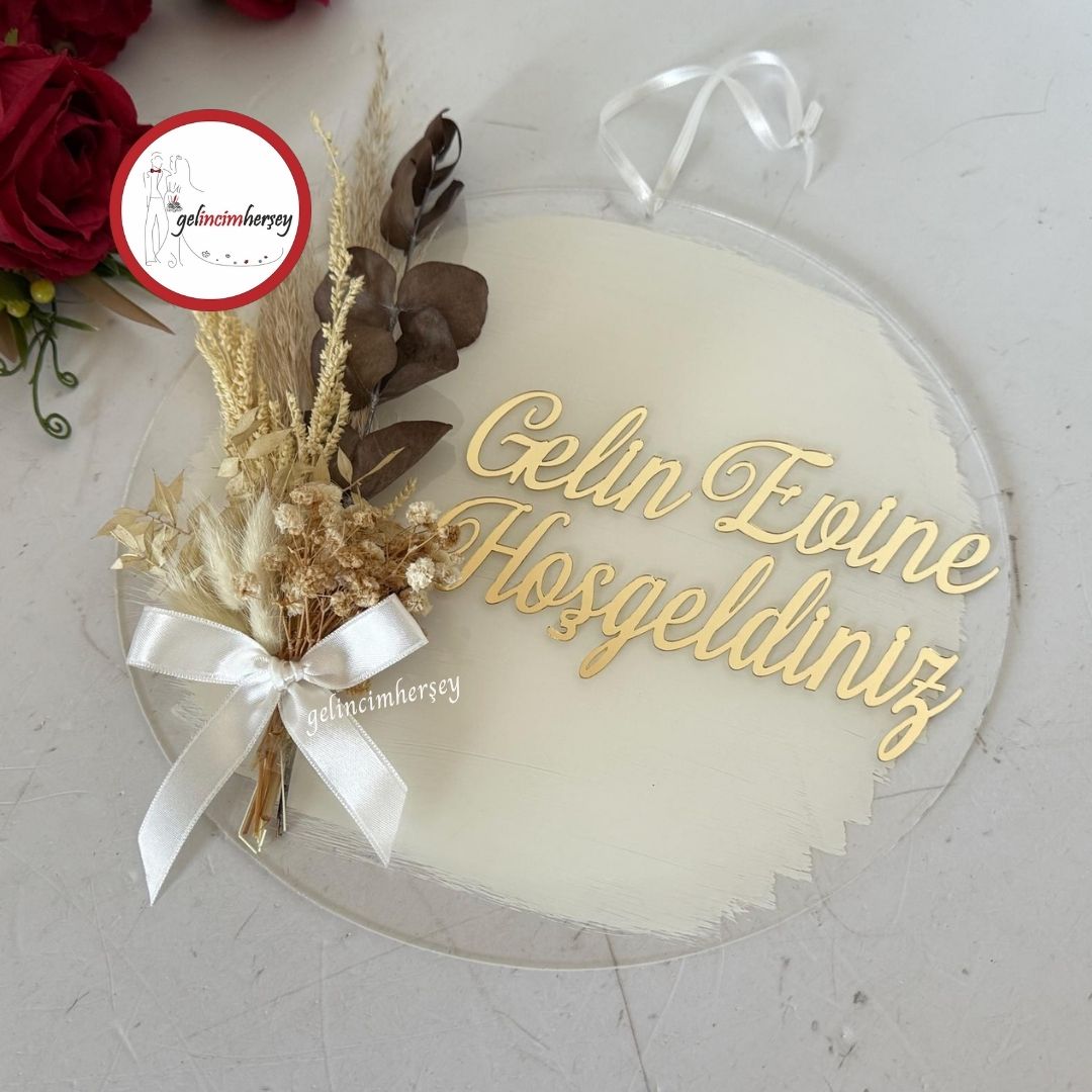 Gelincimherşey Kuru Çiçekli Gelin Evine Hoşgeldiniz Kapı Süsü