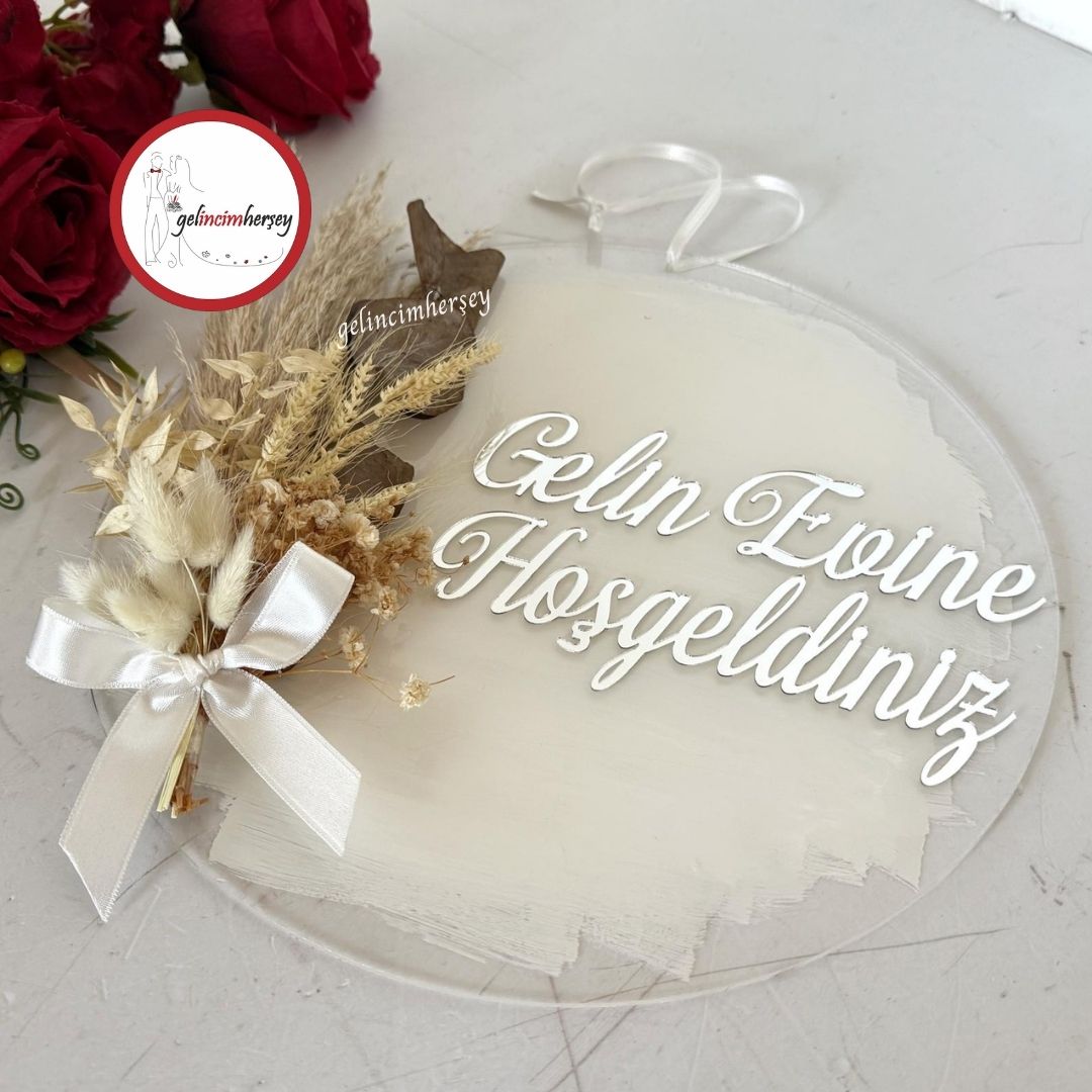 GelincimherşeyKuruÇiçekliYazılıGelinEvineHoşgeldinizKapıSüsüGümüş2